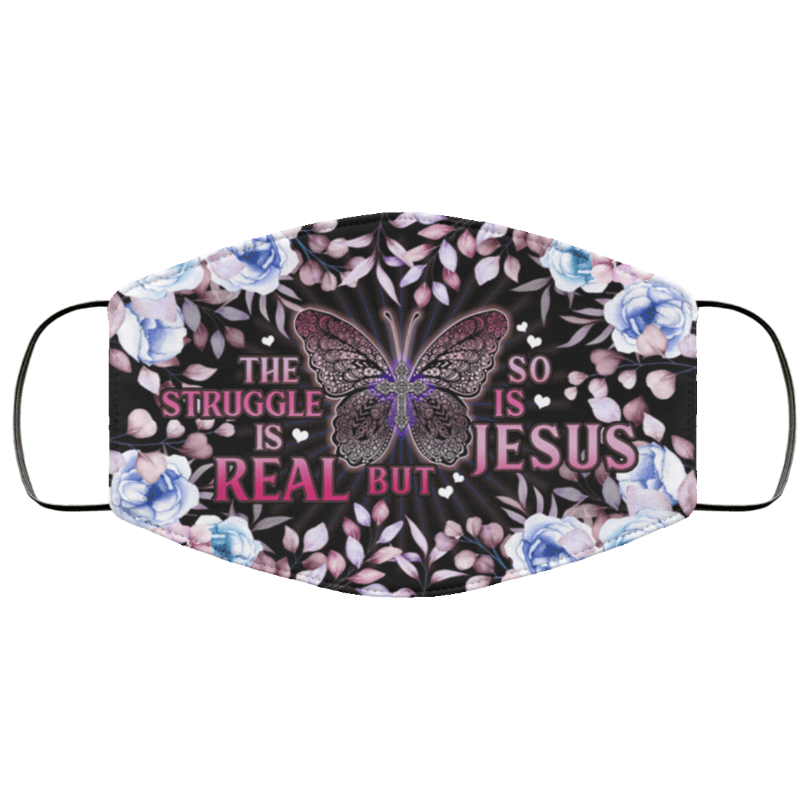 The Struggle Is Real But So Is Jesus Washable Reusable Custom – Printed Cloth Face Mask Cover, White, Cloth Face Cover The Struggle Is Real But So Is Jesus Washable Reusable Custom – Printed Cloth Face Mask Cover, White, Cloth Face Cover