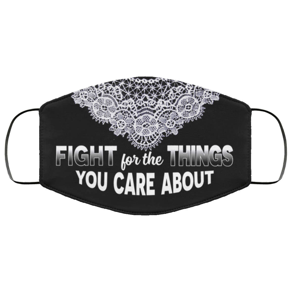 Fight For The Things You Care About RBG Collar Washable Reusable Custom - Printed Cloth Face Mask Cover, Black, Cloth Face Cover Fight For The Things You Care About RBG Collar Washable Reusable Custom - Printed Cloth Face Mask Cover, Black, Cloth Face Cover