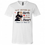 Personalized Not Sister By Birthday But Sisters By Heart T-Shirt - V-Neck Shirt - Couple Shirt for Best Friend, White, V-Neck T-Shirt