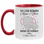 Personalized The Love Between Aunt and Niece Knows No Distance Accent Mug - Cute Elephant Aunt and Niece Gift, White/Red, 11 oz. Accent Mug Personalized The Love Between Aunt and Niece Knows No Distance Accent Mug - Cute Elephant Aunt and Niece Gift, White/Red, 11 oz. Accent Mug