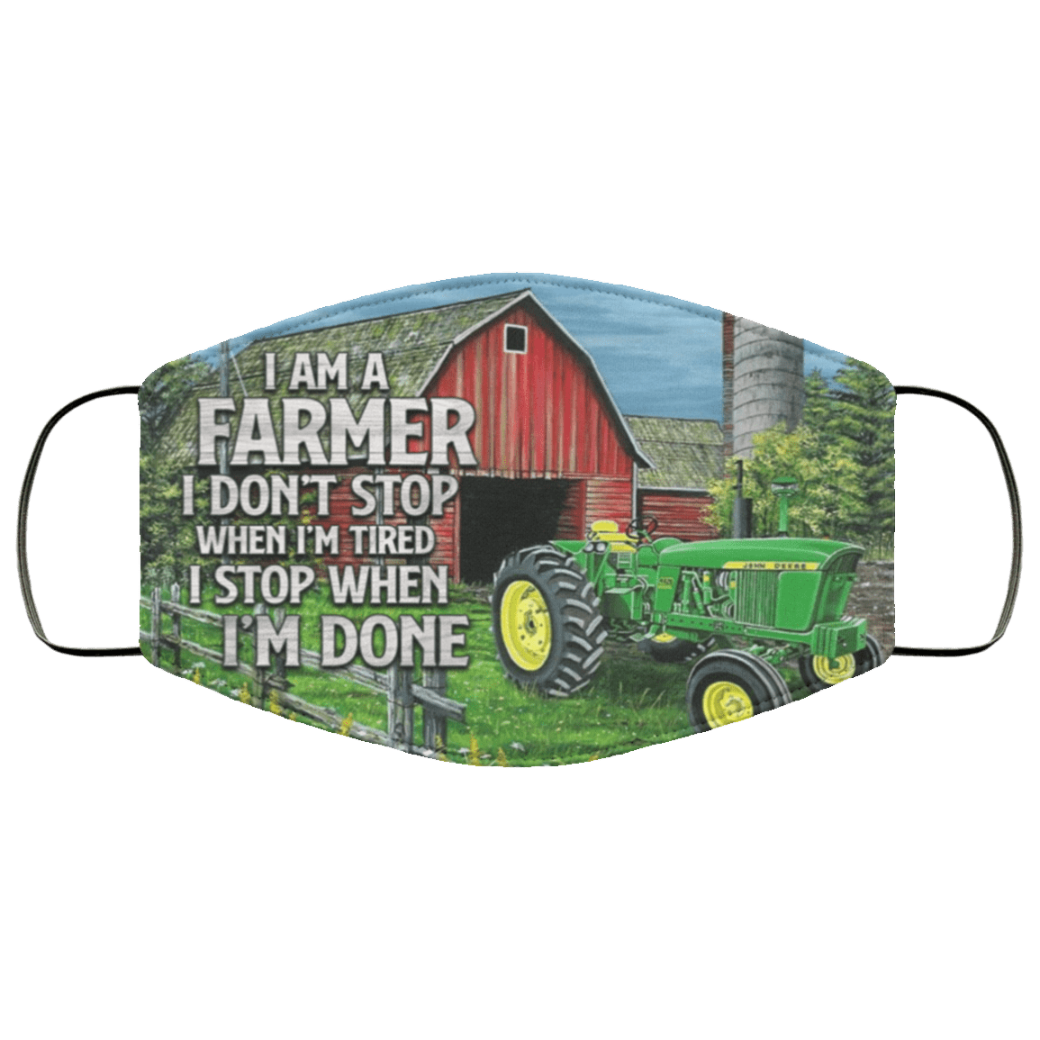 I Am A Farmer I Don't Stop When I'm Tired I Stop When I'm Done Washable Reusable Custom - Printed Cloth Face Mask Cover, White, Cloth Face Cover I Am A Farmer I Don't Stop When I'm Tired I Stop When I'm Done Washable Reusable Custom - Printed Cloth Face Mask Cover, White, Cloth Face Cover