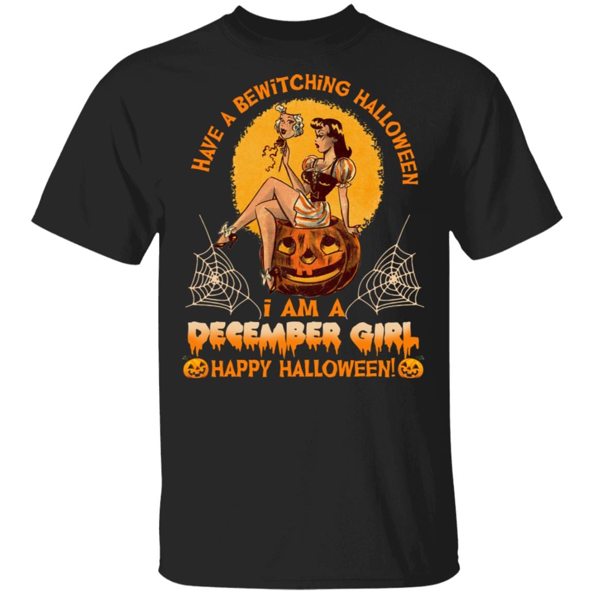 Halloween Shirt For December Girl Halloween I Am A December Girl