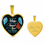 My Dear Wife I Asked God for an Angel and He Sent Me You from Your Husband Heart Pendant Necklace - Heart Luxury Necklace (Gold Plated)