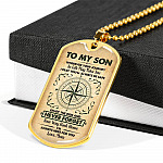 To My Son Wherever Your Journey in Life May Take You Dog Tag Pendant Necklace - Dog Tag (Gold Plated) To My Son Wherever Your Journey in Life May Take You Dog Tag Pendant Necklace - Dog Tag (Gold Plated)