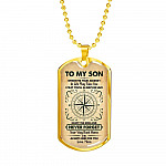To My Son Wherever Your Journey in Life May Take You Dog Tag Pendant Necklace - Dog Tag (Gold Plated) To My Son Wherever Your Journey in Life May Take You Dog Tag Pendant Necklace - Dog Tag (Gold Plated)