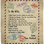 From Husband To My Wife I Didn't Marry You So I Could Live With You Fleece Blanket - Premium Sherpa Blanket, White, Cozy Plush Fleece Blanket - 50x60