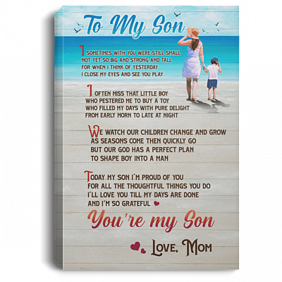 To My Son I Sometimes Wish You With Were Still Small Framed Canvas - Unframed Poster - To My Son Form Mom Gift, White, 0.75'' Framed Canvas