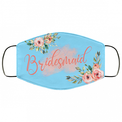 Bridesmaid Floral Mask Washable Reusable Custom – Printed Cloth Face Mask Cover copy, Columbia Blue, Cloth Face Cover