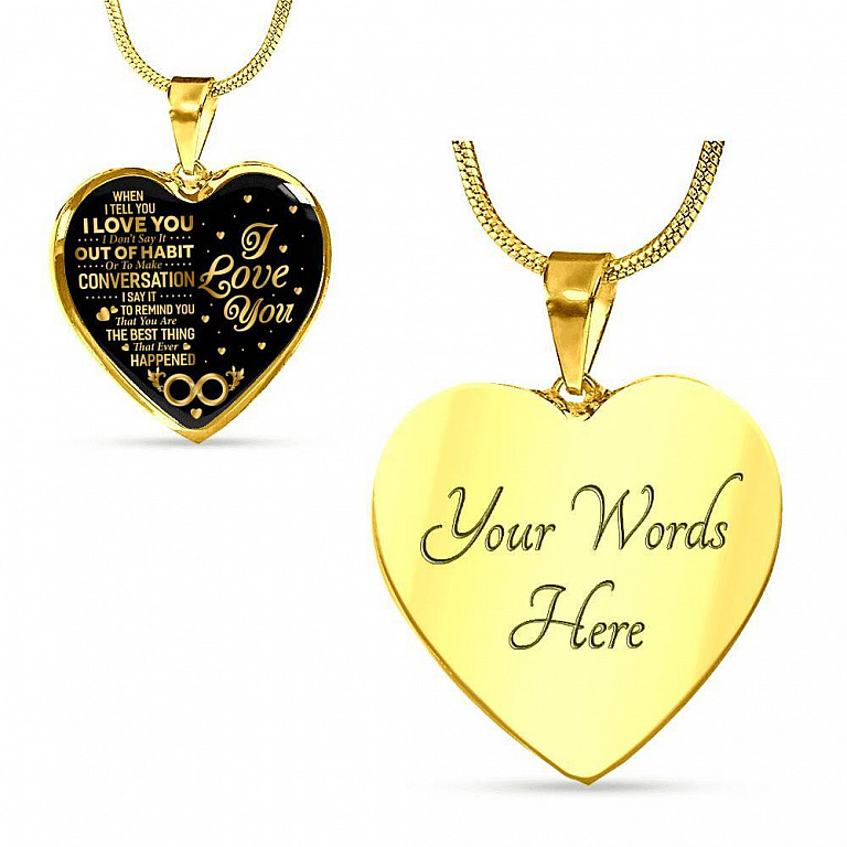 When I Tell You I Don’t Say It Out Of Habit I Love You Heart Pendant Necklace - Necklace For Wife From Husband - Heart Luxury Necklace (Gold Plated)