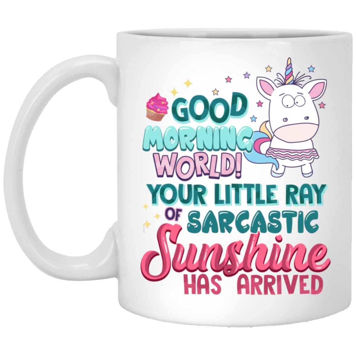 Your Little Ray of Sarcastic Sunshine Has Arrived Coffee Mug - Beer Stein - Water Bottle - Color Changing Mug, White, 11 oz. White Mug Your Little Ray of Sarcastic Sunshine Has Arrived Coffee Mug - Beer Stein - Water Bottle - Color Changing Mug, White, 11 oz. White Mug