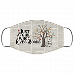 Just A Girl Who Loves Books Washable Reusable Custom - Book Lover Printed Cloth Face Mask Cover, White, Cloth Face Cover