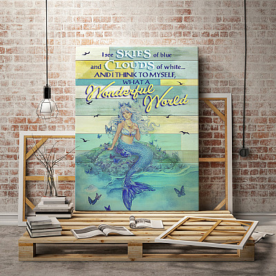 Alternative view of I See Skies Of Blue Cloud Of White What A Wonderful World Mermaid Wrapped Framed Canvas Prints-Unframed Poster