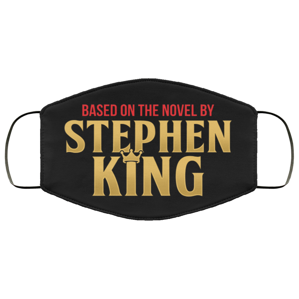 Based on the Novel by Stephen King Washable Reusable Custom – Printed Cloth Face Mask Cover, Black, Cloth Face Cover Based on the Novel by Stephen King Washable Reusable Custom – Printed Cloth Face Mask Cover, Black, Cloth Face Cover