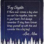 To My Daughter If There Ever Comes A Day When We Can't Be Together From Mom Fleece Blanket - Premium Sherpa Blanket, White, Cozy Plush Fleece Blanket - 50x60