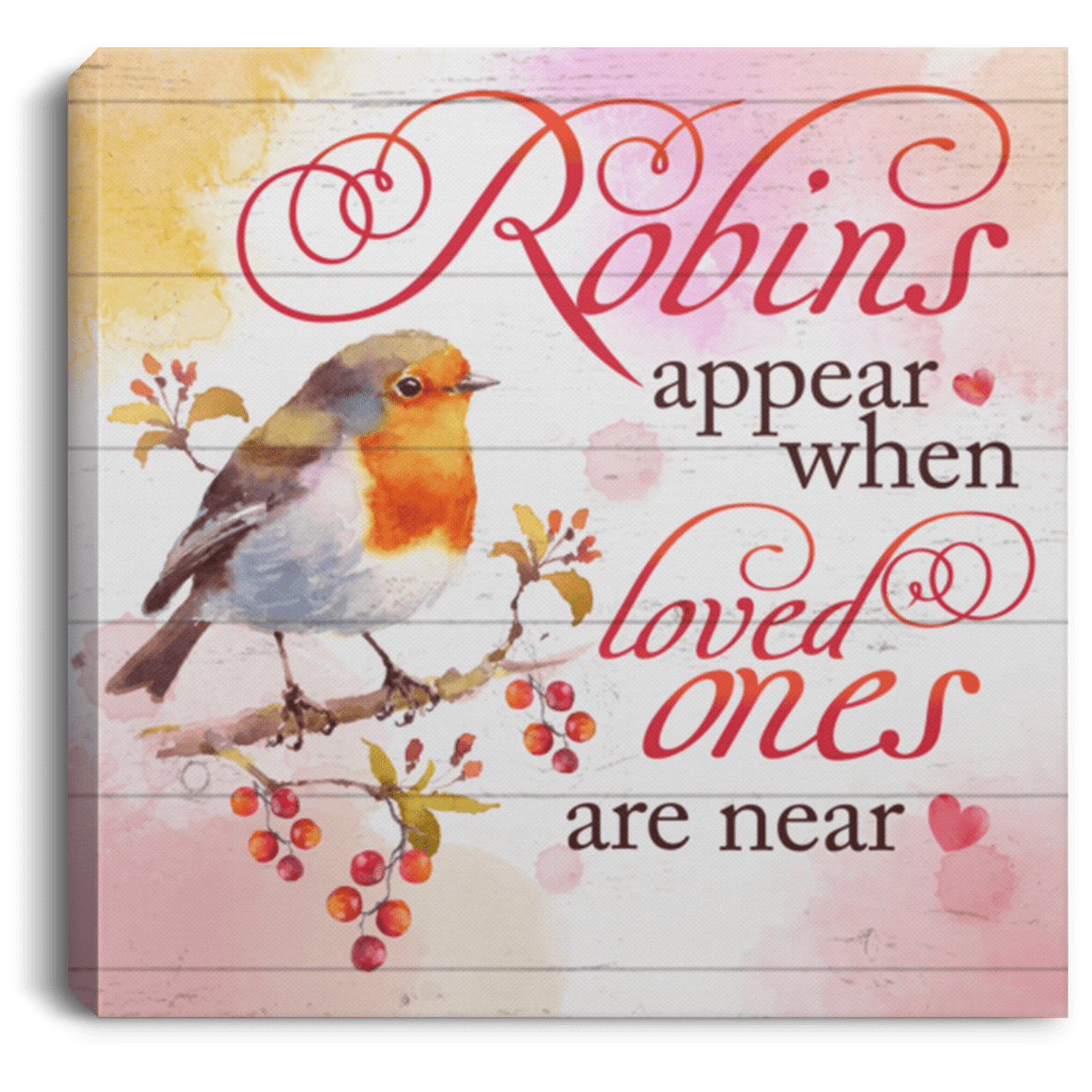 Robins Appear When Loved Ones Are Near Wrapped Framed Canvas Prints - Unframed Poster - Home Decor Wall Art, White, 0.75'' Framed Canvas Robins Appear When Loved Ones Are Near Wrapped Framed Canvas Prints - Unframed Poster - Home Decor Wall Art, White, 0.75'' Framed Canvas