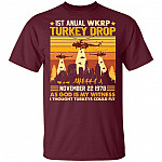 First Annual WKRP Turkey Drop T-Shirt - Funny Turkey I Thought Turkeys Could Fly Shirt Thanksgiving Tee Shirt, Maroon, Unisex T-Shirt