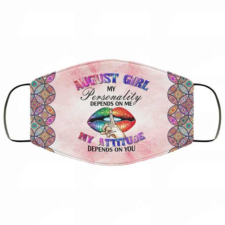August Girl My Personality Is Depends on Me My Attitude Depends on You Washable Reusable Custom - Printed Cloth Face Mask Cover, White, Cloth Face Cover