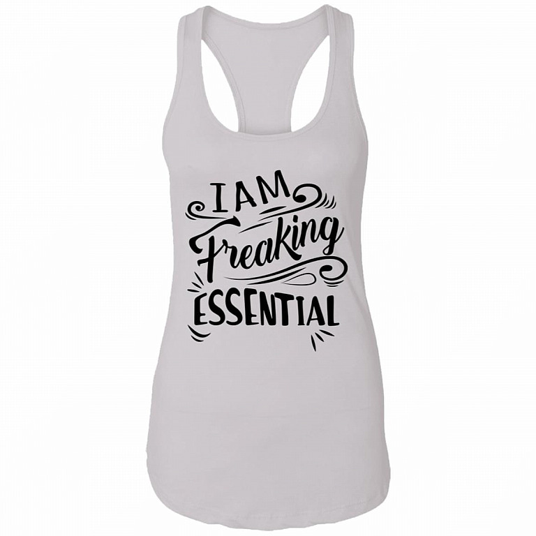 I'm Freaking Essential Cotton Tank Top Tee - Ladies Racerback Tank - Quarantine Social Distance Nurse Appreciation Gifts, White, Ladies Racerback Tank