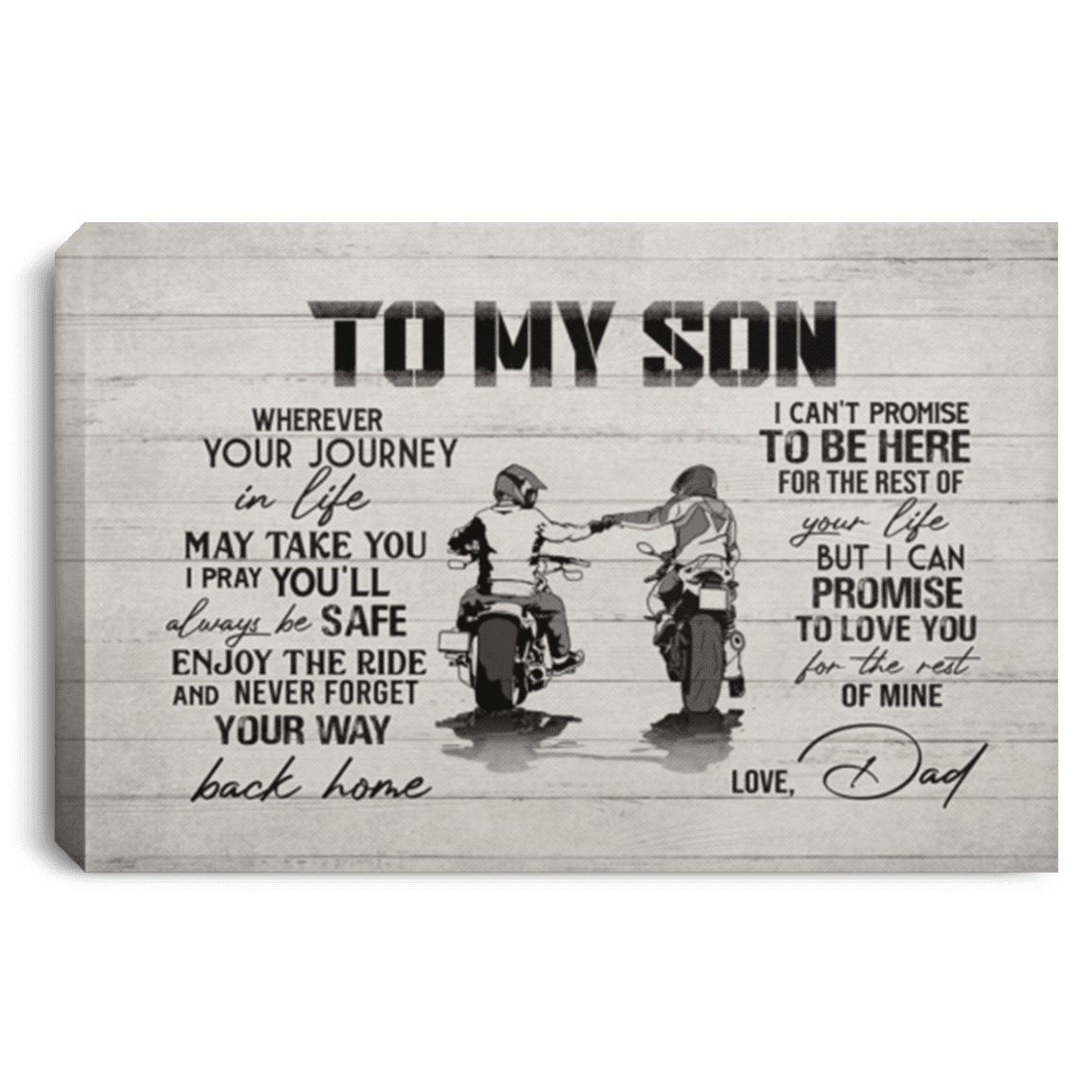 Chopper From Dad To My Son Wherever Your Journey In Life May Take You Framed Canvas Prints - Unframed Poster, White, 0.75'' Framed Canvas Chopper From Dad To My Son Wherever Your Journey In Life May Take You Framed Canvas Prints - Unframed Poster, White, 0.75'' Framed Canvas
