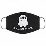 Cute Boo You Whore Washable Reusable Custom - Printed Cloth Face Mask Cover - Funny Halloween Gift, Black, Cloth Face Cover