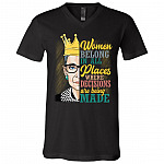 Women Belong in All Places Where Decisions Are Being Made R.B.G Feminist T-Shirt - V Neck, Black, V-Neck T-Shirt