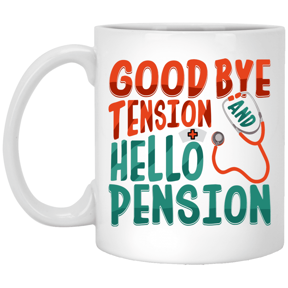 Stethoscope Goodbye Tension Hello Pension Ceramic Coffee Mug - Beer Stein - Water Bottle - Color Changing Mug, White, 11 oz. White Mug Stethoscope Goodbye Tension Hello Pension Ceramic Coffee Mug - Beer Stein - Water Bottle - Color Changing Mug, White, 11 oz. White Mug