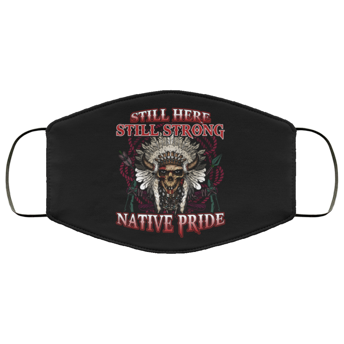 Still Here Still Strong Native Pride Washable Reusable Printed Cloth Face Mask Cover, White, Cloth Face Cover Still Here Still Strong Native Pride Washable Reusable Printed Cloth Face Mask Cover, White, Cloth Face Cover