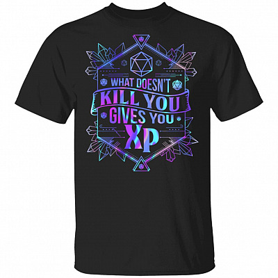 What Doesn't Kill You Gives You XP T-Shirt, Black, Unisex T-Shirt