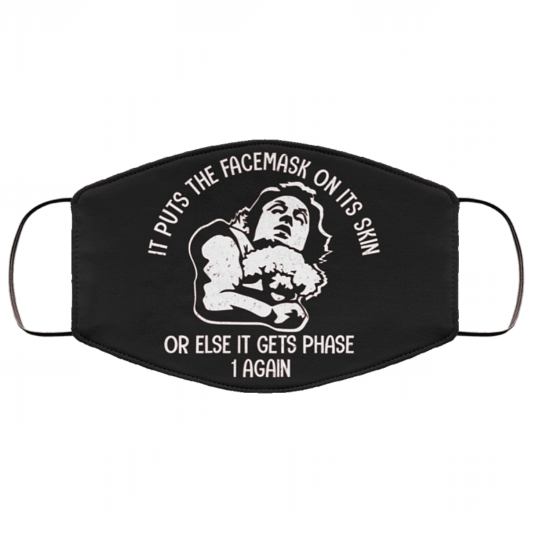 Buffalo Bill It Puts the Facemask on Its Skin or Else Washable Reusable Custom - Printed Cloth Face Mask Cover, Black, Cloth Face Cover