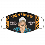 Carole Baskin Killed Her Husband Whacked Him Funny Exotic Washable Reusable Custom - Printed Cloth Face Mask, Black, Cloth Face Cover