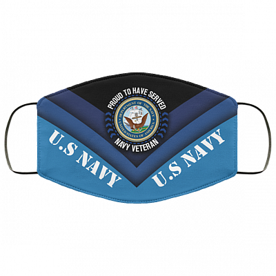 Proud To Have Served Navy Veteran US Navy Washable Reusable Custom - Printed Cloth Face Mask Cover, White, Cloth Face Cover