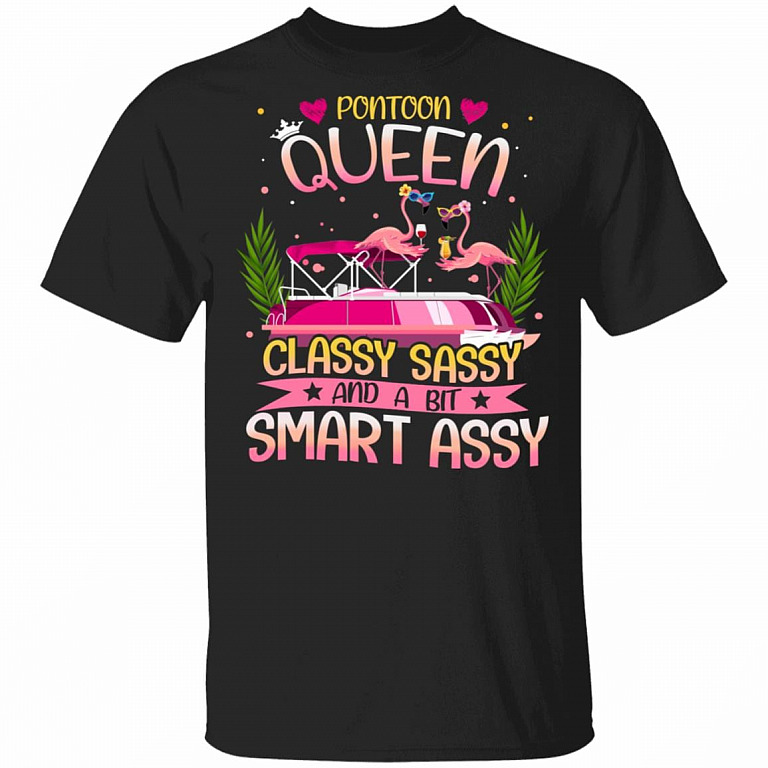 Flamingo Pontoon Queen Classy Sassy and a Smart Assy T-Shirt, Black, Unisex T-Shirt