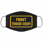 Front Toward Enemy Claymore Mine Washable Reusable Custom - Printed Cloth Face Mask Cover, Black, Cloth Face Cover