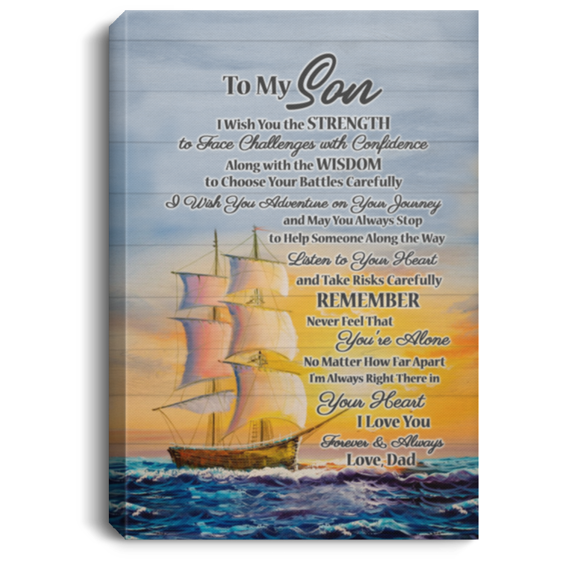 From Dad To My Son I Wish You The Strength To Face Challenges Wrapped Framed Canvas Prints - Unframed Poster, White, 0.75'' Framed Canvas From Dad To My Son I Wish You The Strength To Face Challenges Wrapped Framed Canvas Prints - Unframed Poster, White, 0.75'' Framed Canvas
