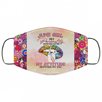 June Girl My Personality Depends on Me Washable Reusable Custom - Printed Cloth Face Mask Cover, White, Cloth Face Cover