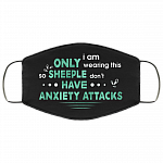 I Am Only Wearing This So Sheeple Don't Have Anxiety Attacks Washable Reusable Printed Cloth Face Mask Cover, Black, Cloth Face Cover