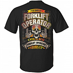 Everybody Is A Forklift Operation Until The Real Forklift Operation Shows Up Plain Front Print On Back T-Shirt, Black, Unisex T-Shirt