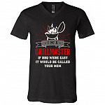 I'm A Grillmaster If BBQ Were Easy It Would Be Called Your Mom Funny BBQ Lover T-Shirt - V-Neck Shirt, Black, V-Neck T-Shirt