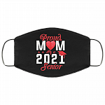 Proud Mom of a 2021 Senior Washable Reusable Custom - Printed Cloth Face Mask Cover, Black, Cloth Face Cover