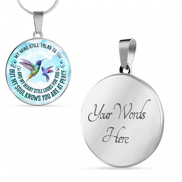 My Mind Still Talks To You But My Soul Know You Are At Peace Hummingbird Luxury Circle Pendant Necklace - Circle Luxury Necklace (Silver)