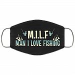 MILF Man I Love Fishing Washable Reusable Custom Printed Cloth Face Mask Cover, Black, Cloth Face Cover