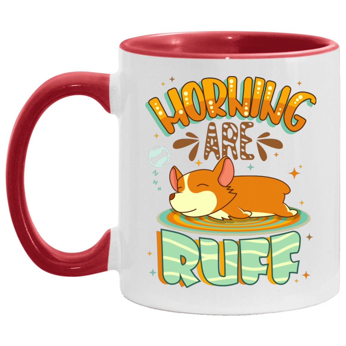 Morning Are Ruff Sleepy Corgi Accent Mug, White/Red, 11 oz. Accent Mug Morning Are Ruff Sleepy Corgi Accent Mug, White/Red, 11 oz. Accent Mug