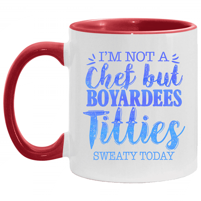 I'm Not a Chef but Boyardees Tities Sweaty Today Accent Mug, White/Red, 11 oz. Accent Mug