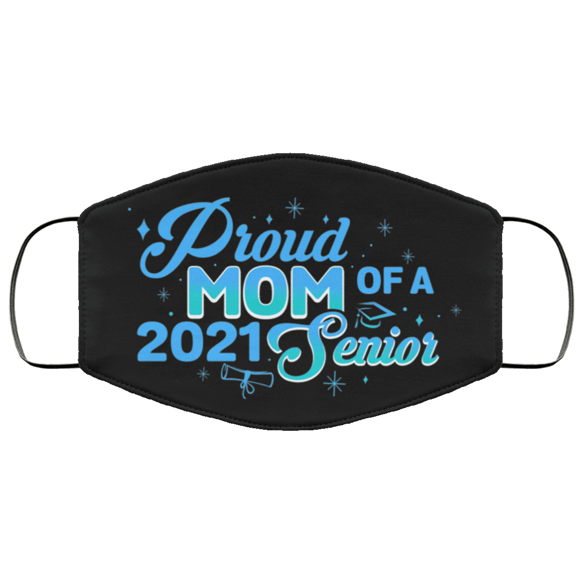 Proud Mom Of A 2021 Senior Washable Reusable Custom - Proud Mom Senior 2021 Printed Cloth Face Mask Cover, Black, Cloth Face Cover Proud Mom Of A 2021 Senior Washable Reusable Custom - Proud Mom Senior 2021 Printed Cloth Face Mask Cover, Black, Cloth Face Cover