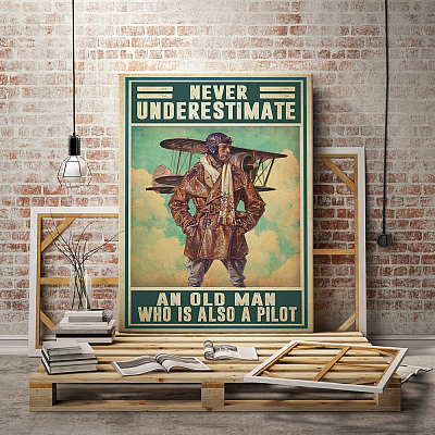 Alternative view of Never Underestimate an Old Man Who Is Also a Pilot Gallery Wrapped Framed Canvas Prints - Unframed Poster