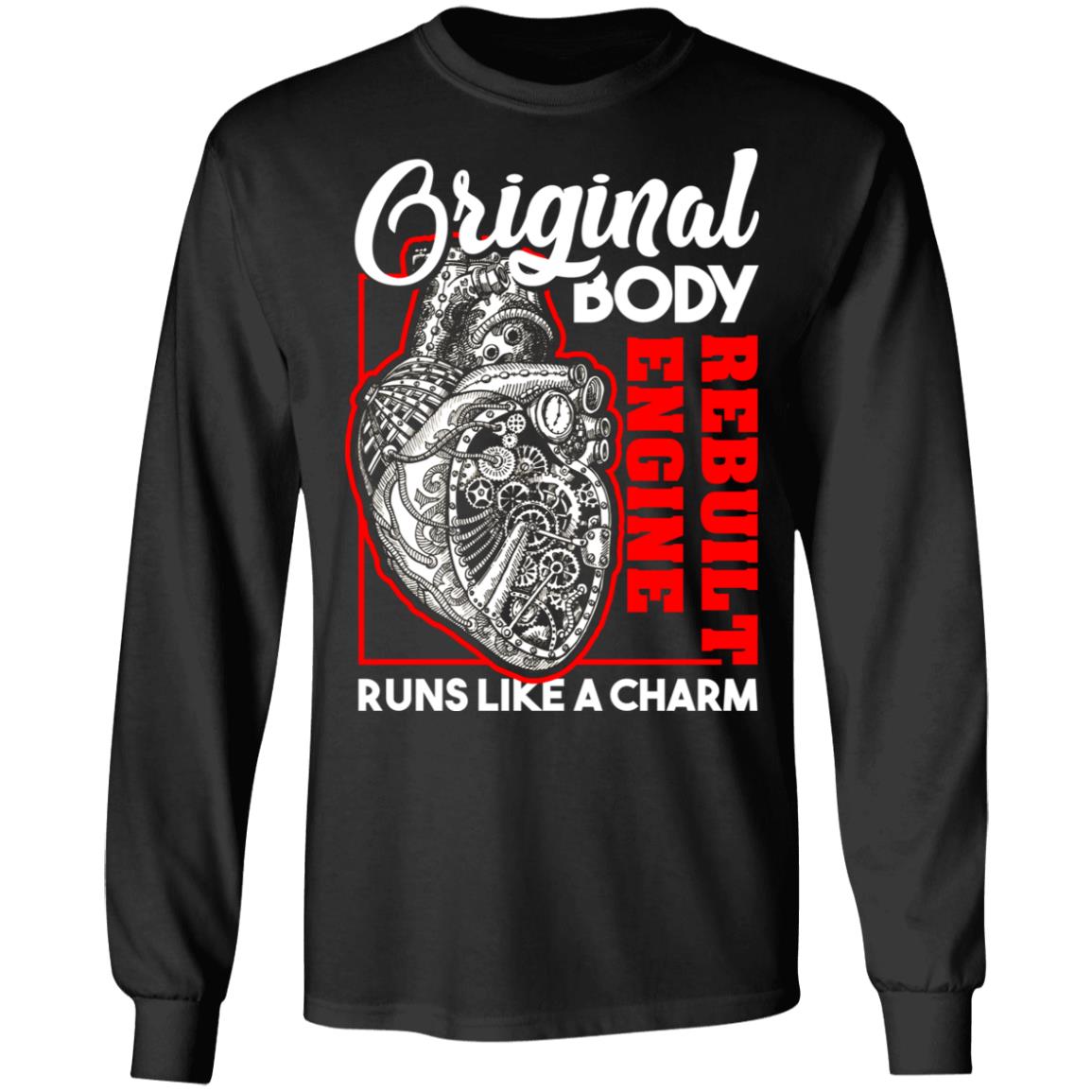 Original Body Rebuilt Engine Runs Like A Charm Hoodie - Sweatshirt - Long Sleeve, Black, Long Sleeve