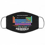 I Wear This Mask Periodically Washable Reusable Custom - Periodic Table Of The Elements Cloth Face Mask Cover, Black, Cloth Face Cover