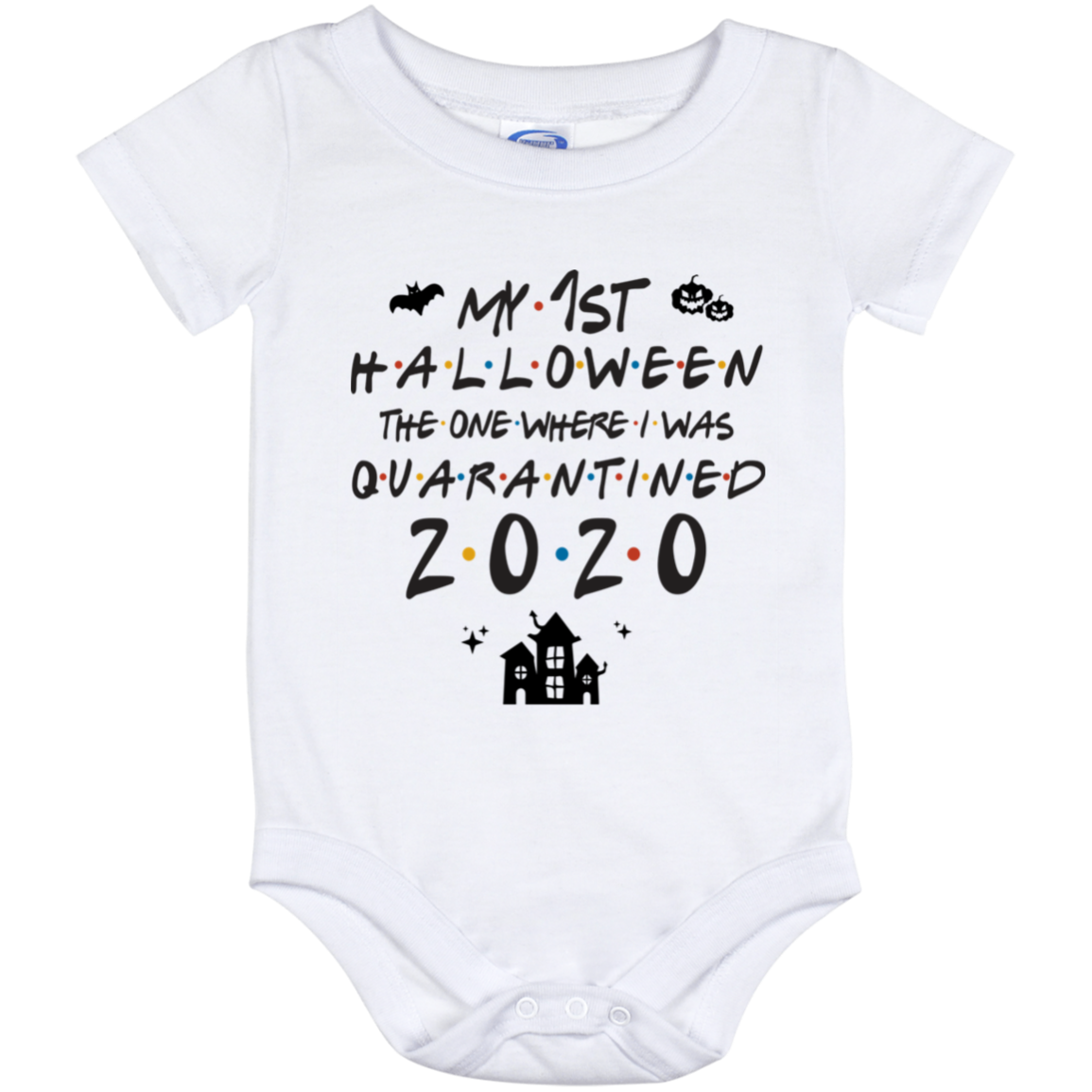 My First Halloween the One Where I Was Quarantined Baby Onesie - Baby Infant Bodysuit, White, Baby Onesie - 12 Month My First Halloween the One Where I Was Quarantined Baby Onesie - Baby Infant Bodysuit, White, Baby Onesie - 12 Month
