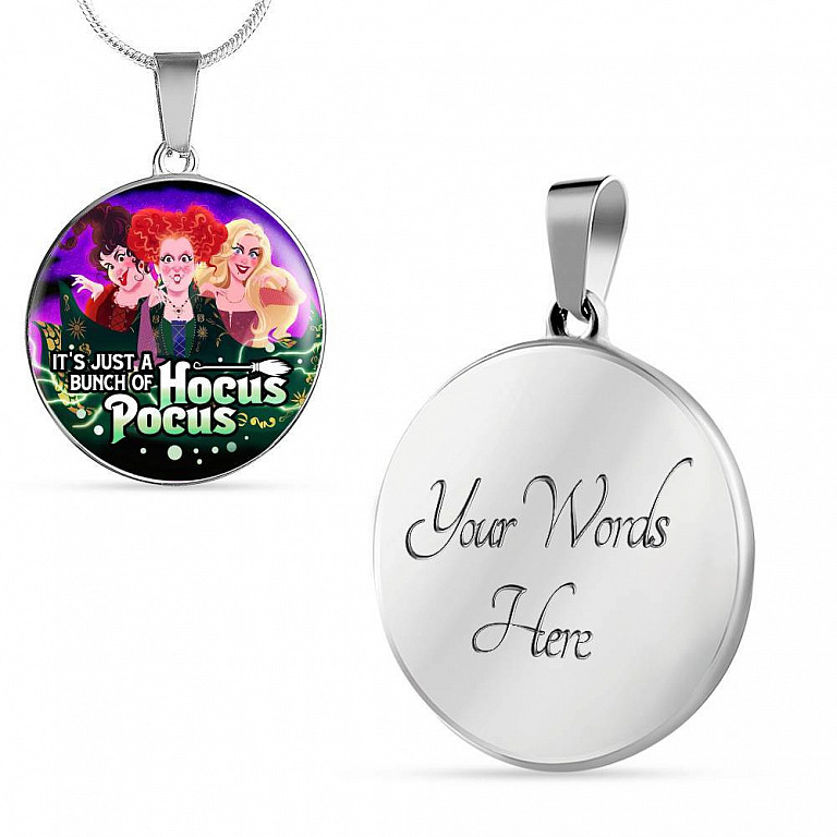 It's Just A Bunch of Hocus Pocus Three Witch Halloween Luxury Circle Pendant Necklace - Circle Luxury Necklace (Silver)