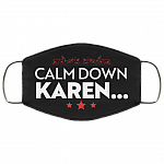 Funny Calm Down Washable Reusable Custom - Printed Cloth Face Mask Cover, Black, Cloth Face Cover